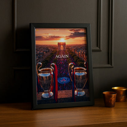 Cadre Photo PSG – "Again" Arc de Triomphe Back 2 Back Champions League 2025 & 2026 TonCadre