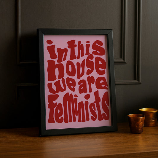 Cadre photo Citation - Feminists
