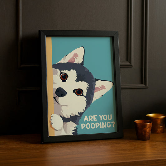 Chien Husky Are You Pooping ? - Poster