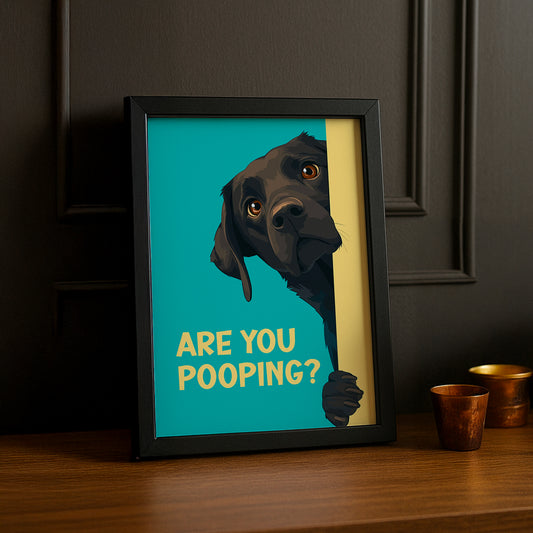 Chien Are You Pooping ? - Poster