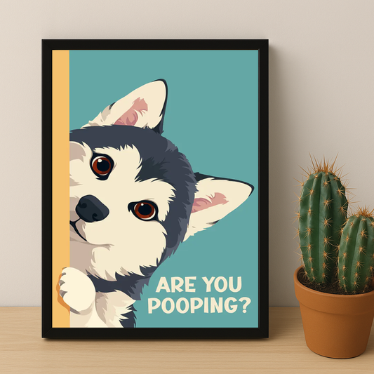 Chien Husky Are You Pooping ? - Poster