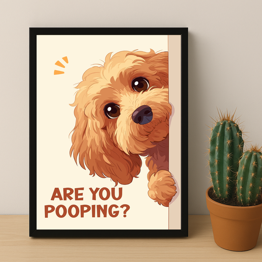 Are You Pooping ? - Poster