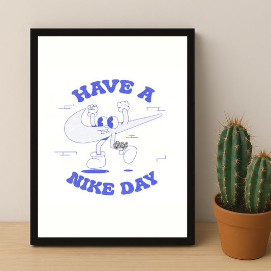 Poster Have a Nike Day