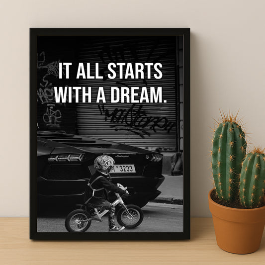 Cadre photo Motivation - It All Starts With A Dream