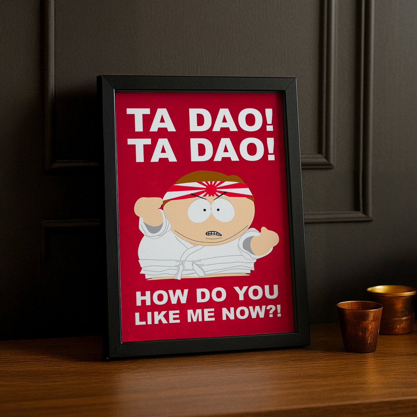 Cadre Photo South Park - Ta Dao!