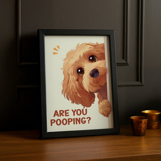 Are You Pooping ? - Poster