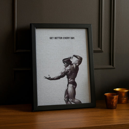 Cadre Photo Musculation - Arnold Schwarzenegger Get Bettery Every Day