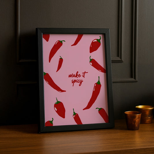 Cadre photo Citation - Make It Spicy