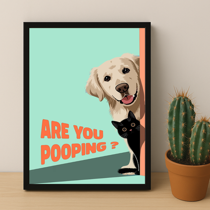 Chien Are You Pooping ? - Poster