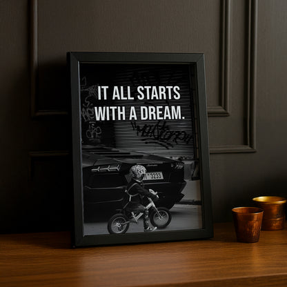 Cadre photo Motivation - It All Starts With A Dream