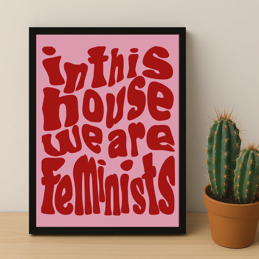 Cadre photo Citation - Feminists