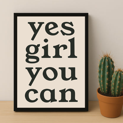 Cadre photo Citation - Yes Girl You Can