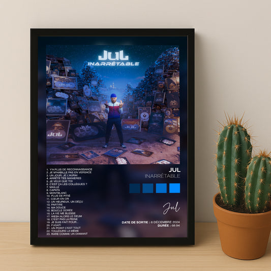 Poster Jul - Album Inarrêtable