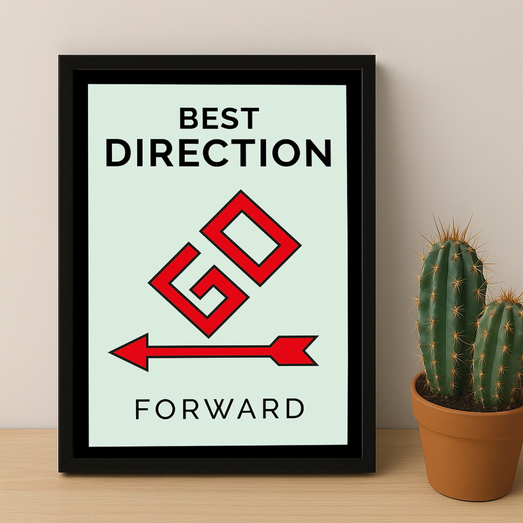 Monopoly Best Direction - Poster