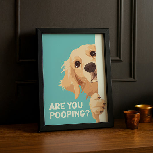 Are You Pooping ? - Poster