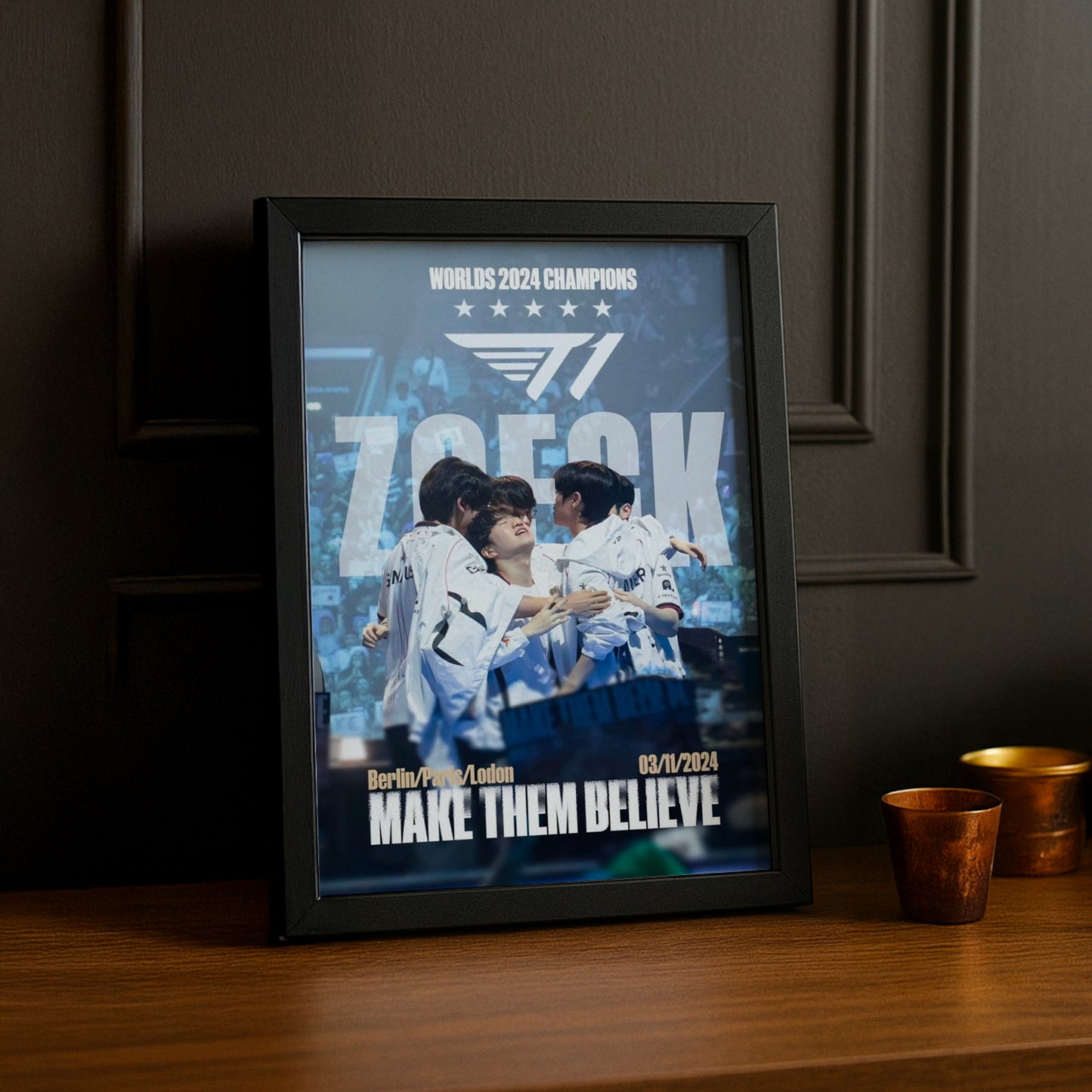 Cadre Photo SK Telecom T1 - Make Them Believe