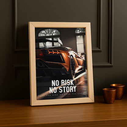 Cadre photo Motivation - No Risk No Story
