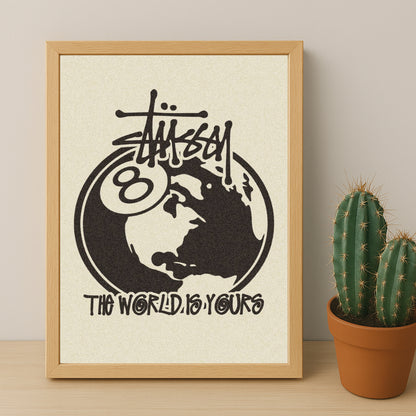 Poster Stüssy - The Worlds Is Yours