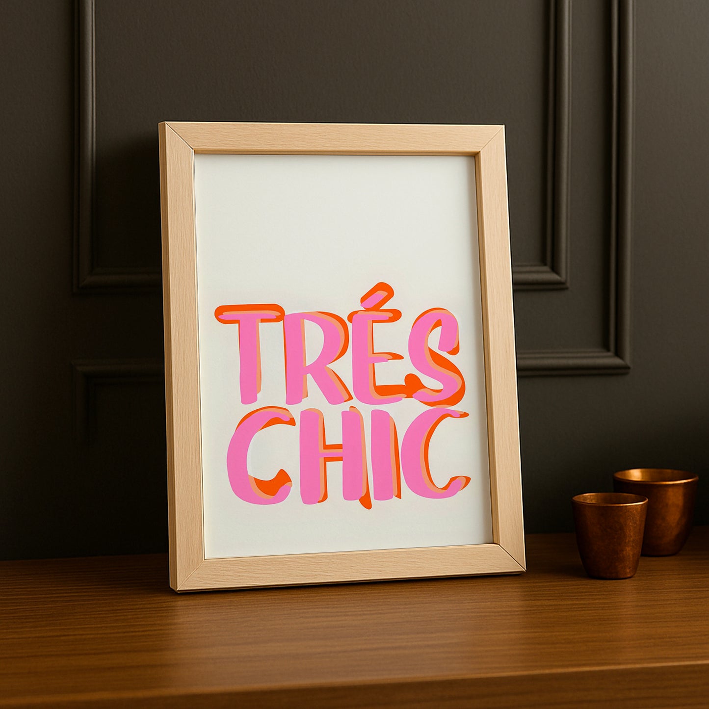 Cadre photo Citation - Trés Chic