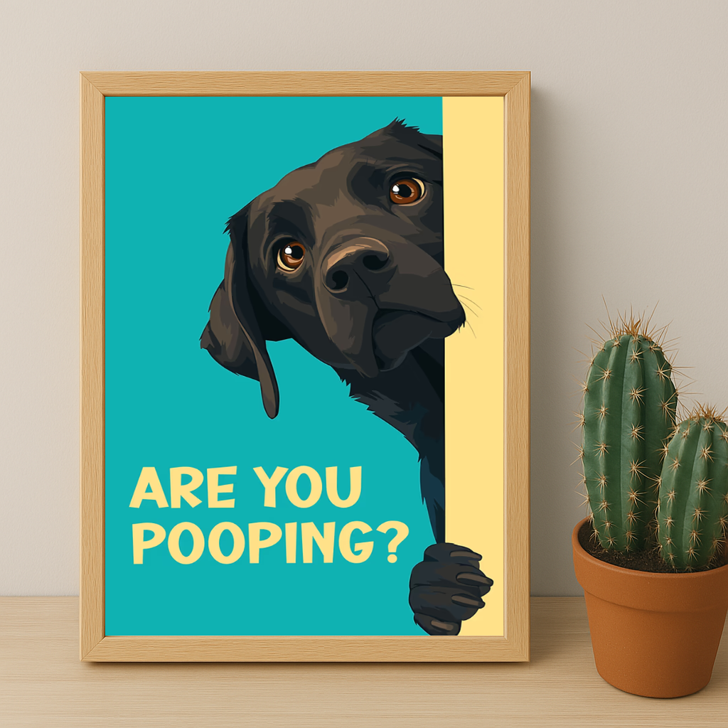 Chien Are You Pooping ? - Poster
