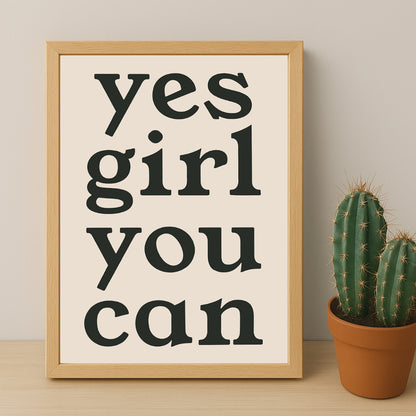 Cadre photo Citation - Yes Girl You Can