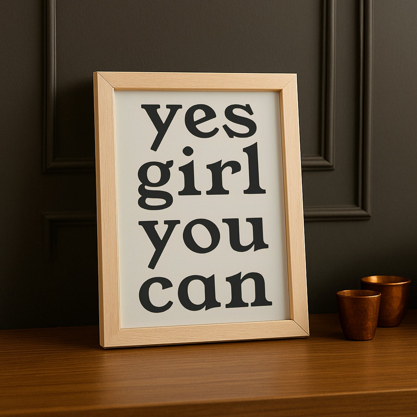 Cadre photo Citation - Yes Girl You Can