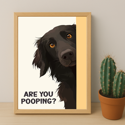 Chien Are You Pooping ? - Poster