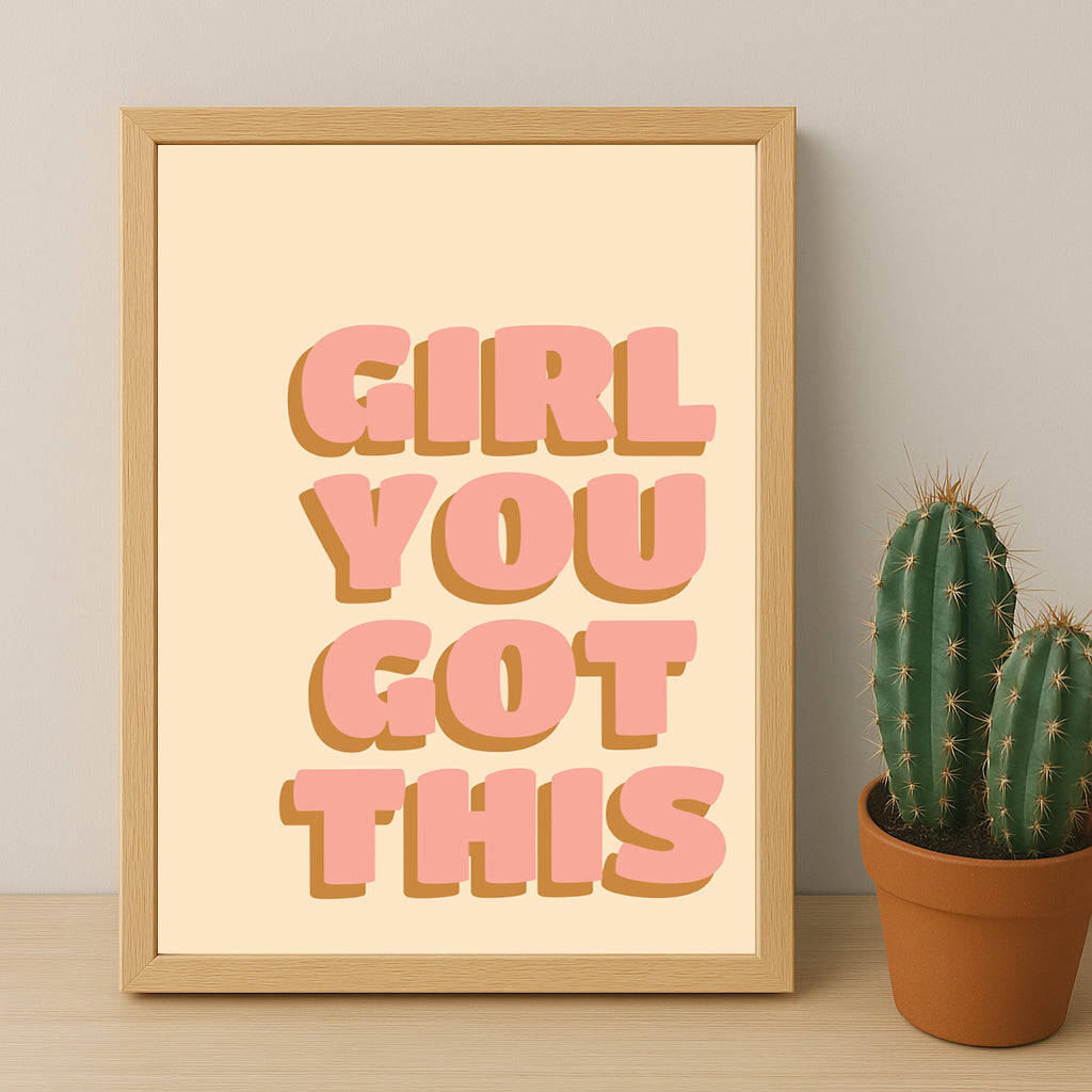 Cadre photo Citation - Girl You Got This