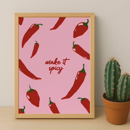 Cadre photo Citation - Make It Spicy