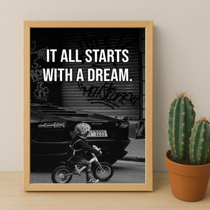 Cadre photo Motivation - It All Starts With A Dream