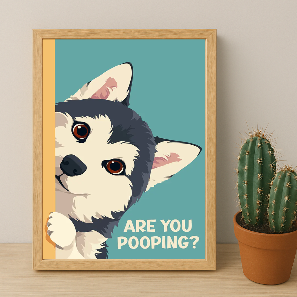 Chien Husky Are You Pooping ? - Poster