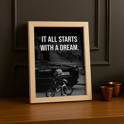 Cadre photo Motivation - It All Starts With A Dream