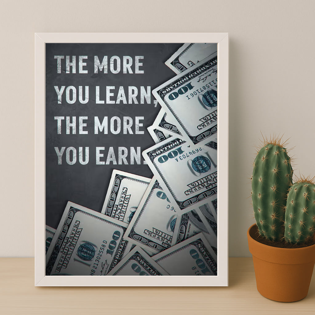 Cadre photo Motivation - The more you learn, the more you earn