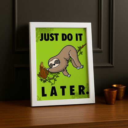 Cadre photo Just do It later Nike