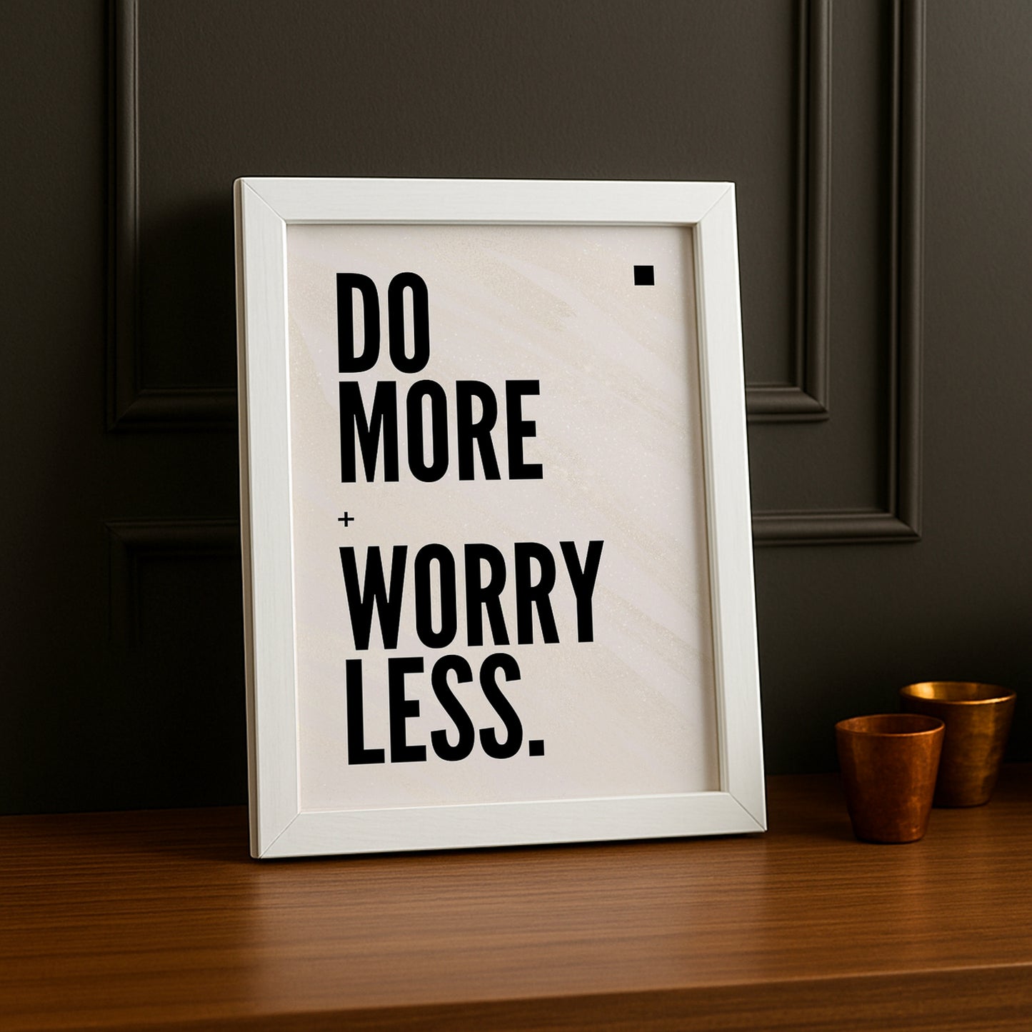 Cadre Photo Motivation - Do More Worry Less
