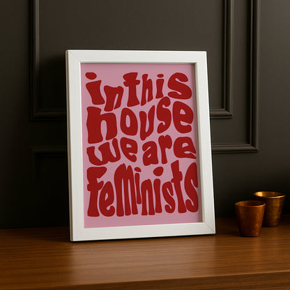 Cadre photo Citation - Feminists