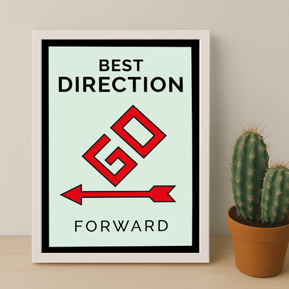 Monopoly Best Direction - Poster