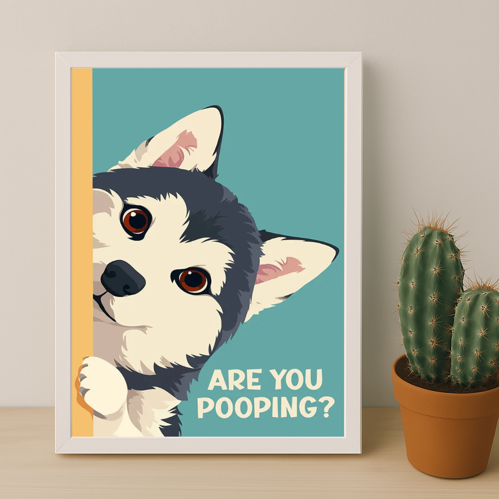 Chien Husky Are You Pooping ? - Poster