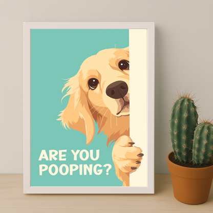 Are You Pooping ? - Poster