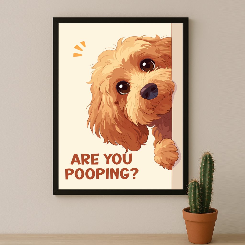 Are You Pooping ? - Poster