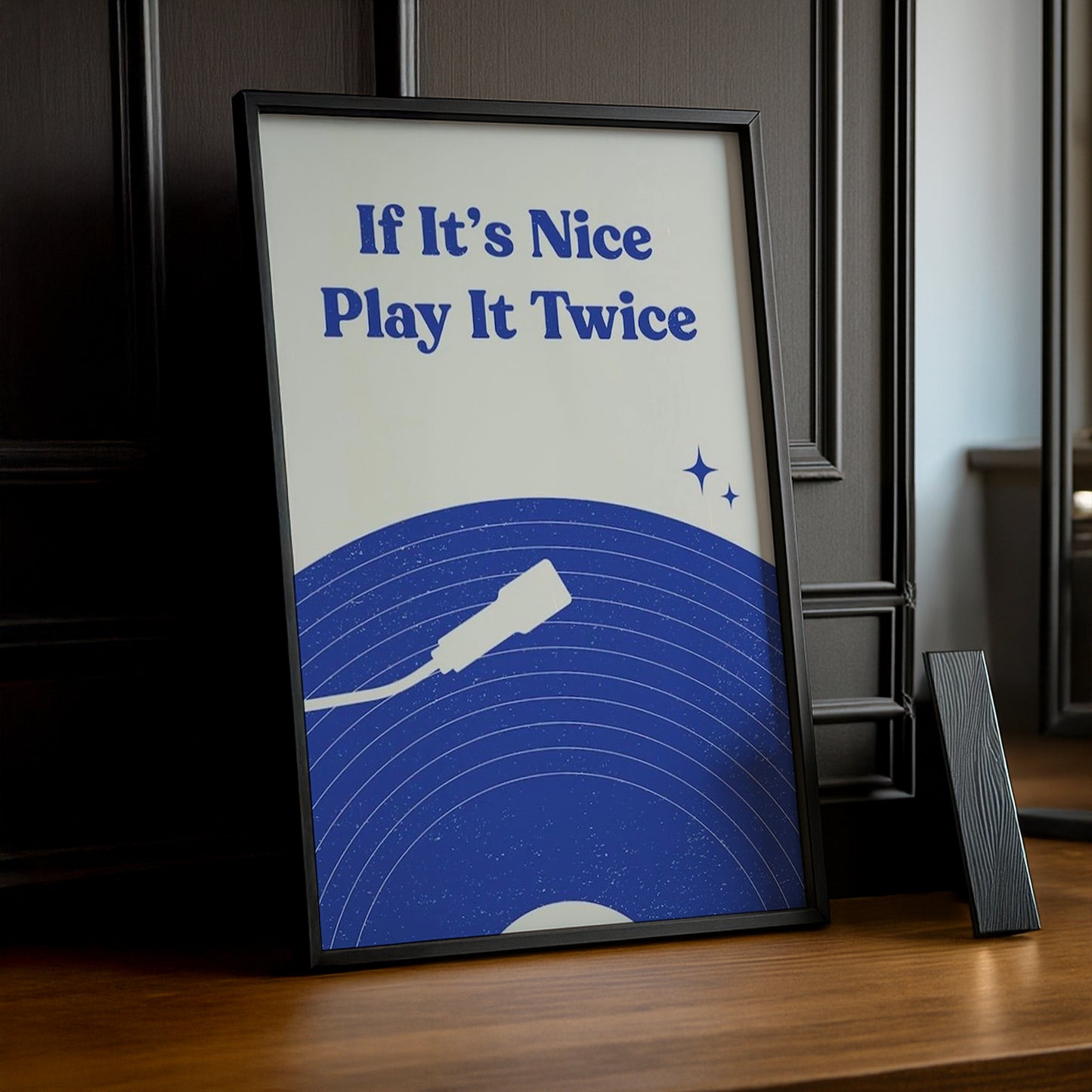 Cadre photo Citation - If It's Nice Play It Twice
