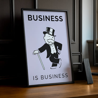Monopoly Business is Business - Poster