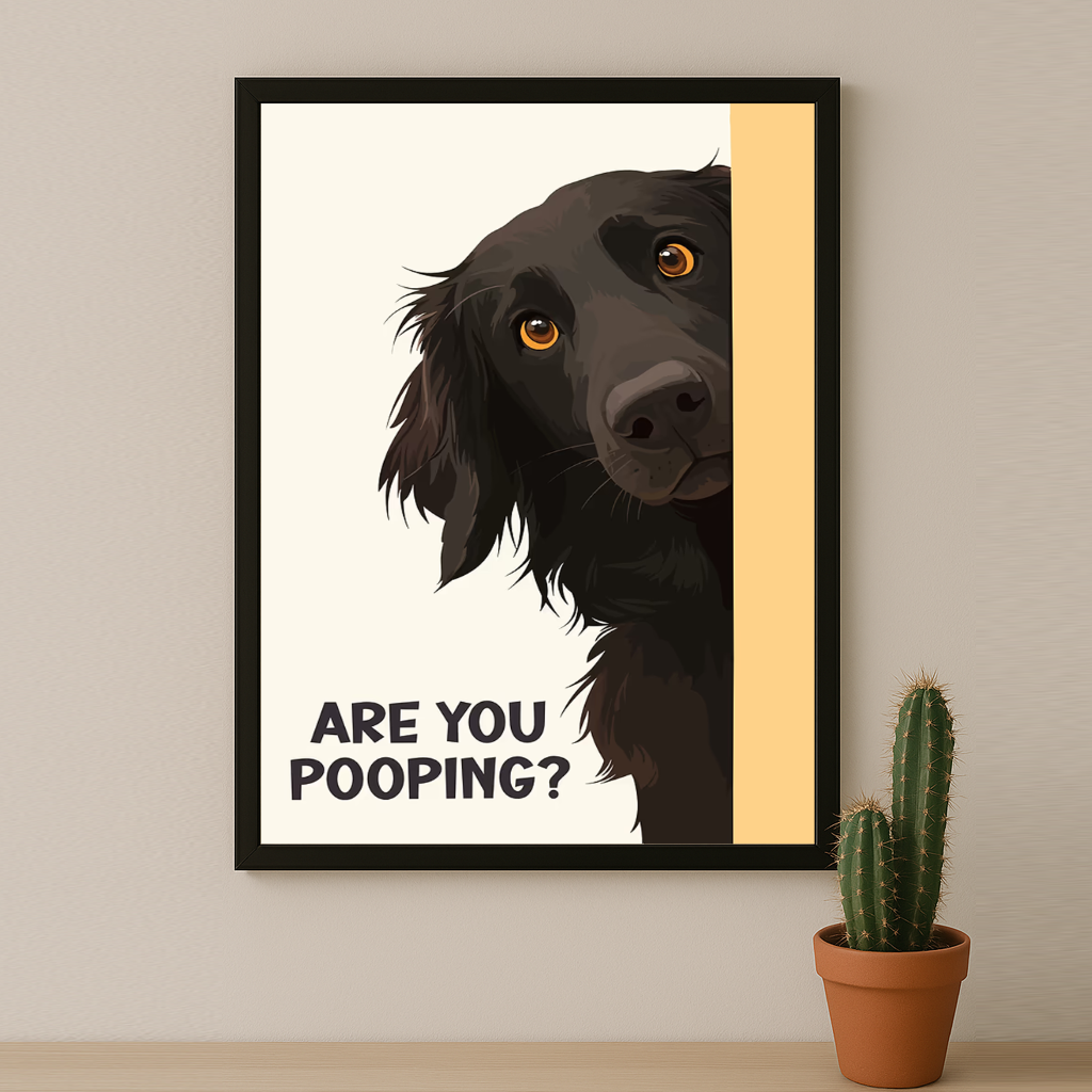 Chien Are You Pooping ? - Poster