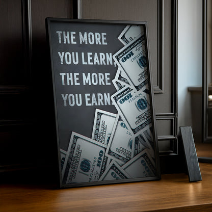 Cadre photo Motivation - The more you learn, the more you earn