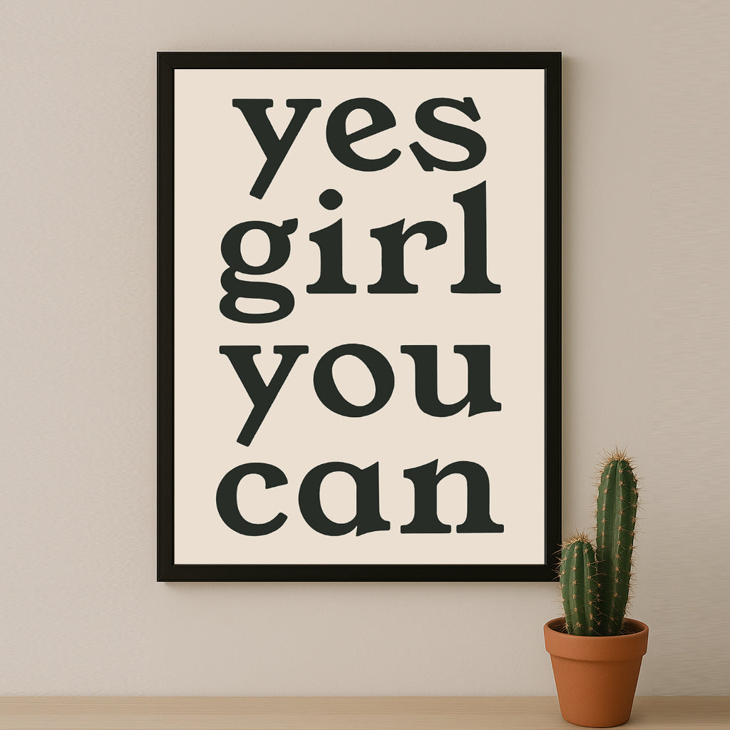 Cadre photo Citation - Yes Girl You Can