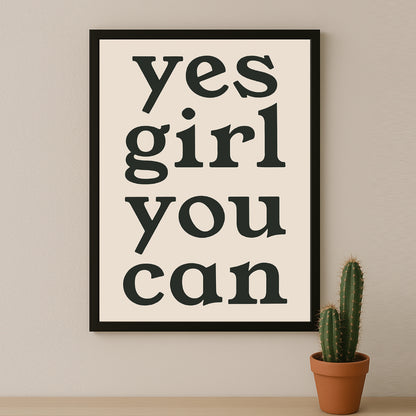 Cadre photo Citation - Yes Girl You Can