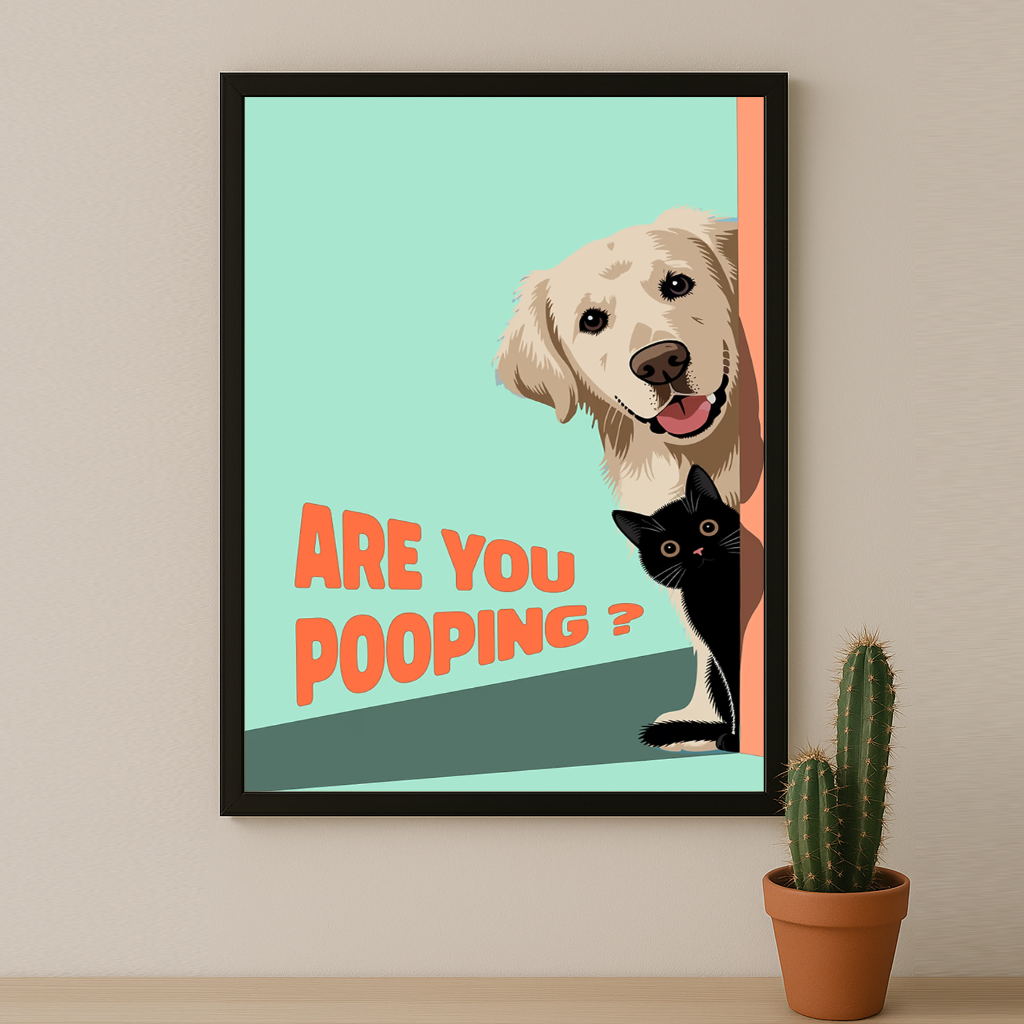 Chien Are You Pooping ? - Poster