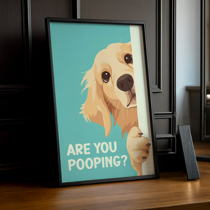 Are You Pooping ? - Poster