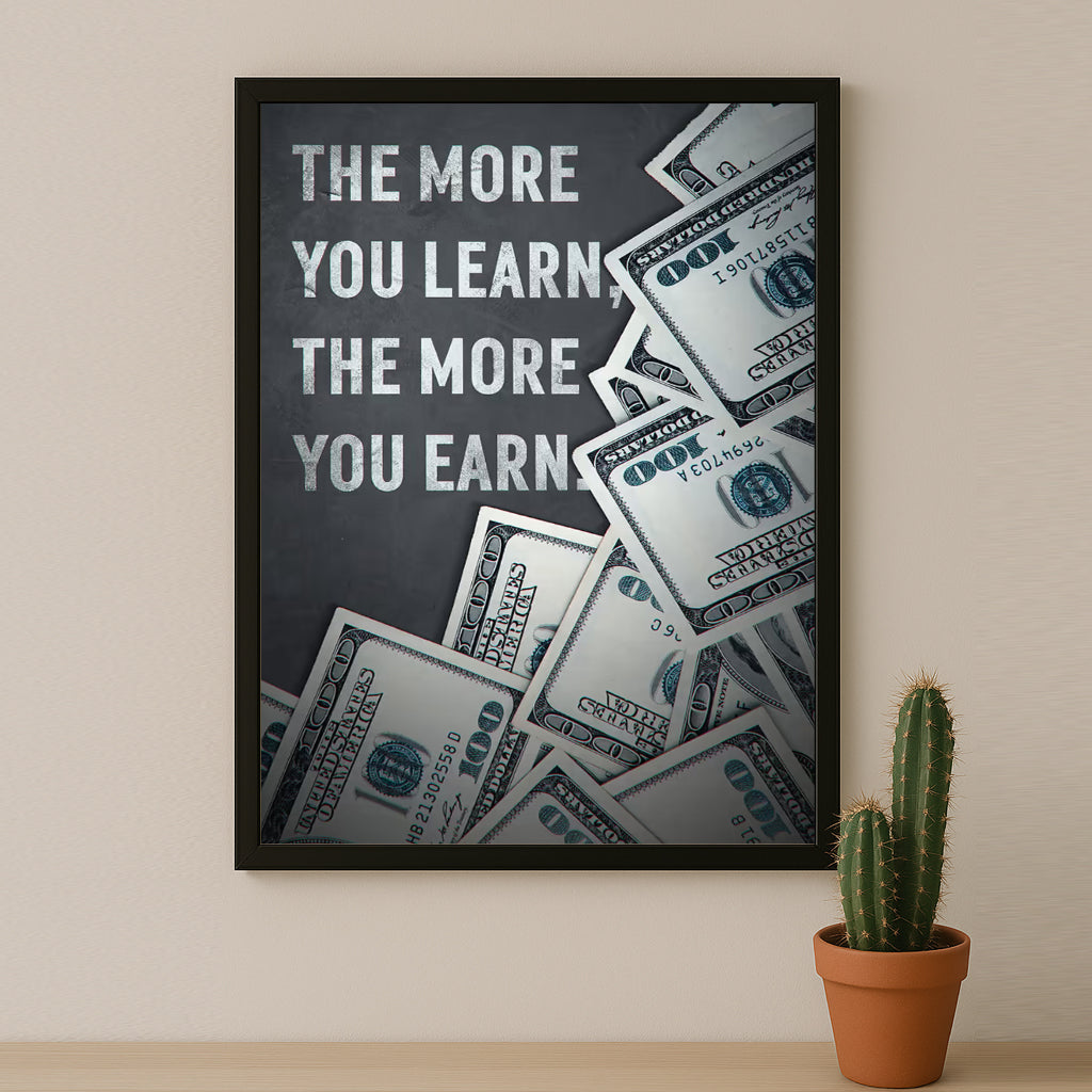Cadre photo Motivation - The more you learn, the more you earn