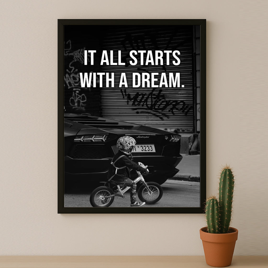 Cadre photo Motivation - It All Starts With A Dream